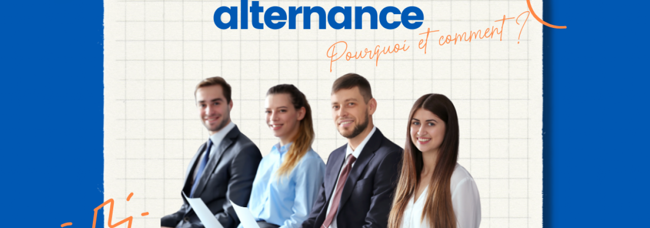 Pourquoi et comment recruter en alternance ? 