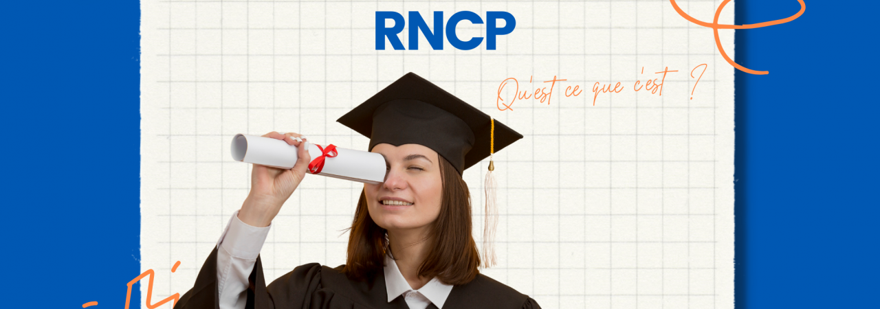 Qu’est-ce qu’un titre RNCP ?